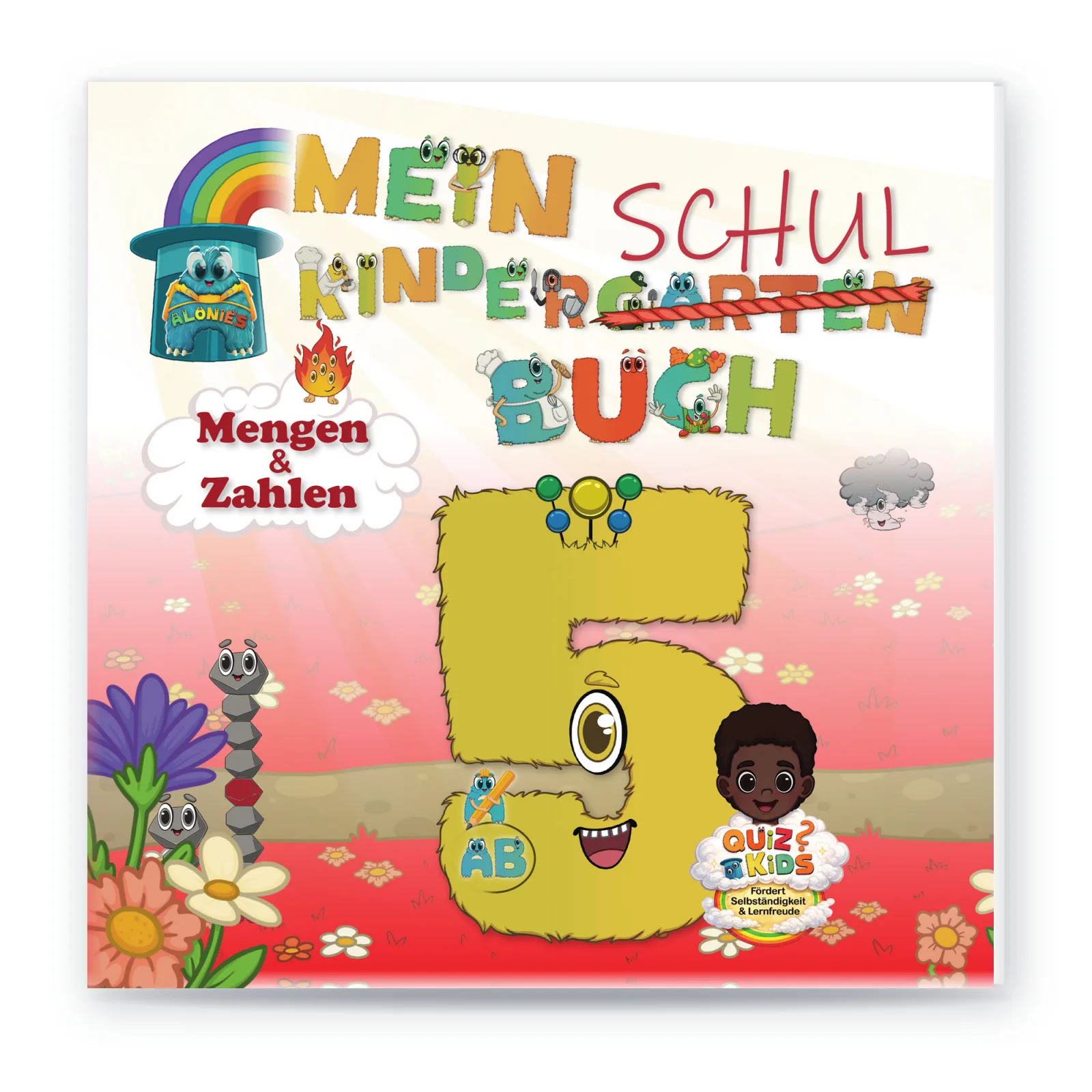 Buchcover QuizKids Leo von Alonies: Zahl 5 mit Antennen, Leo und „Mengen & Zahlen“ – Vorschulheft ab 5 Jahren zum selbstständigen Lernen.