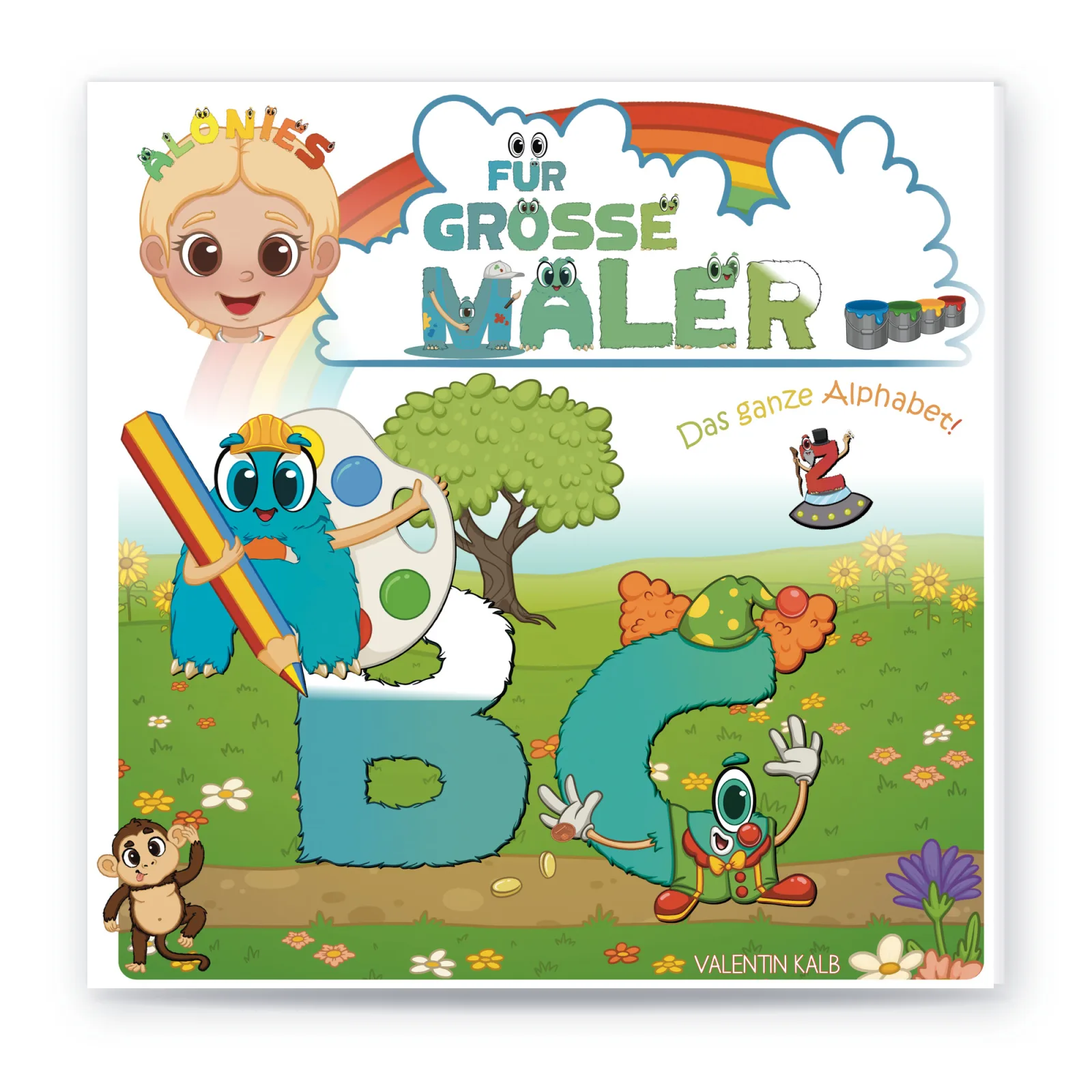 Titelseite Für große Maler von Alonies: Aloni mit Stift und Farbpalette, Buchstaben B und C – Ausmalbuch zum Alphabet, selbstständig und spielerisch.