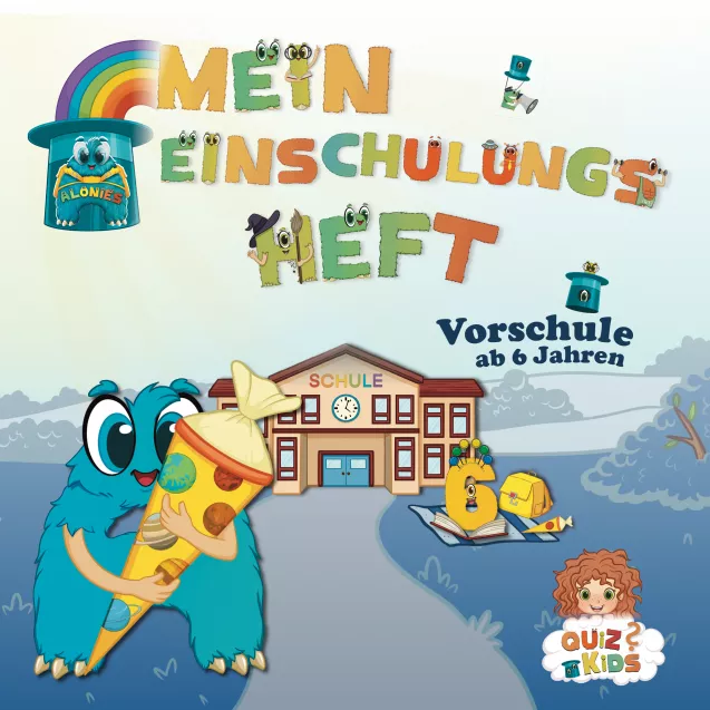 Cover von Mein Einschulungsheft ab 6 Jahren aus der Alonies-Reihe – ein inklusives Vorschulheft zur Schulvorbereitung mit Sofia im Rollstuhl als Begleiterin. Spielerische Aufgaben, Rituale, Zahlen, Buchstaben und bunte Illustrationen motivieren Kinder, selbstständig und mit Freude in die Schule zu starten. Ideal für die Schultüte, Vorschule und den Schuleintritt