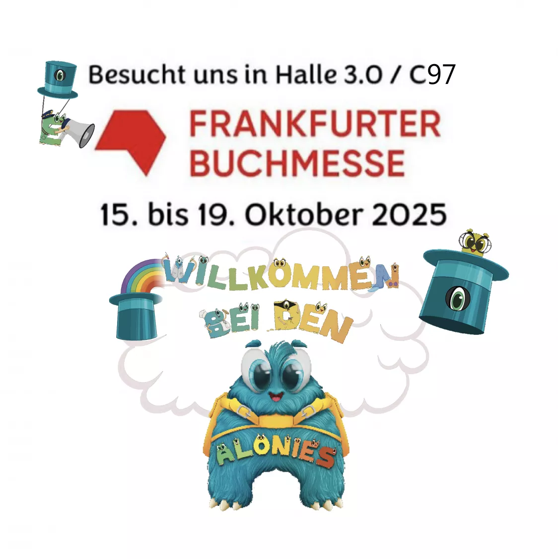 Die Alonies auf der Frankfurter Buchmesse 2025: Vom 15. bis 19. Oktober sind die liebevoll illustrierten Lernbücher und Vorschulhefte in Halle 3.0 am Livro-Gemeinschaftsstand (C97) zu sehen. Besucherinnen und Besucher sind herzlich eingeladen, die Alonies persönlich kennenzulernen – ein einzigartiges Lernkonzept, das spielerisches und selbstständiges Lernen im Kindergartenalter fördert. Herzlich willkommen bei den Alonies!