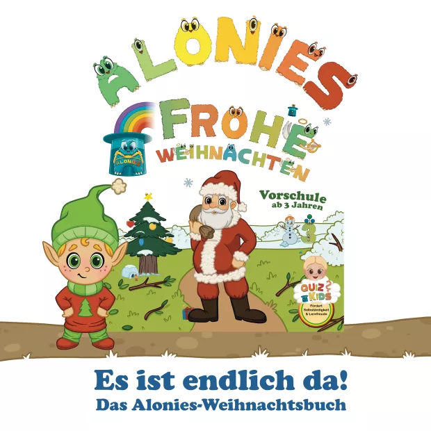Cover des Alonies-Weihnachtsbuches ‚Frohe Weihnachten‘ mit Lucia, Wichtel, Weihnachtsmann und Nikolaus. Farbstark gedrucktes Vorschulbuch für Kinder ab 3 Jahren mit weihnachtlichen Aufgaben, Sternsuche und Alonie-Charakteren. Hochwertige Druckqualität aus der Totem-Druckerei.