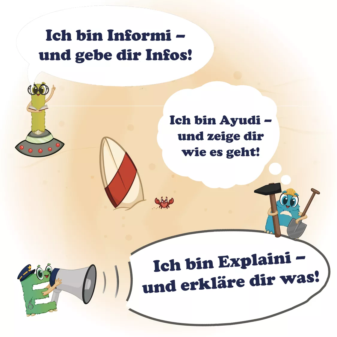 Die drei Hauptfiguren Ayudi, Informi und Explaini stellen sich mit Werkzeug, Lupe und Buch vor. Das Bild erklärt ihre jeweilige Rolle im Lernprozess: Aufgaben zeigen, Tipps geben und Text erklären – für kindgerechte Orientierung. Die drei Hauptfiguren Ayudi, Informi und Explaini stellen sich mit Werkzeug, Lupe und Buch vor. Das Bild erklärt ihre jeweilige Rolle im Lernprozess: Aufgaben zeigen, Tipps geben und Text erklären – für kindgerechte Orientierung.