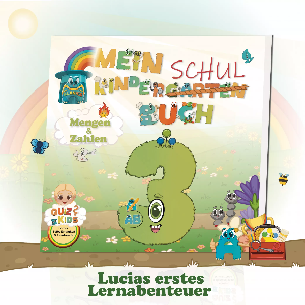 Cover von Mein Kindergarten-Schulbuch 3 mit der Aloni-Zahl 3: Drei Antennen, drei Zähne, fröhliches Gesicht. Zeigt Lucia mit Elementi-Figur. Fördert Zahlenverständnis, Mengen-Zahlen-Verknüpfung und visuelles Lernen ab 3 Jahren. Cover von Mein Kindergarten-Schulbuch 3 mit der Aloni-Zahl 3: Drei Antennen, drei Zähne, fröhliches Gesicht. Zeigt Lucia mit Elementi-Figur. Fördert Zahlenverständnis, Mengen-Zahlen-Verknüpfung und visuelles Lernen ab 3 Jahren.