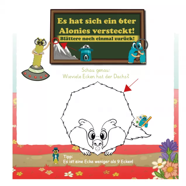 Kinder sollen zurückblättern, um einen weiteren versteckten Aloni zu entdecken. Zusätzlich wird die Anzahl der Ecken an der Figur „Dachs“ gezählt. Eine Seite für visuelle Analyse, Zählkompetenz und Rückbezug – spielerisch und durchdacht.