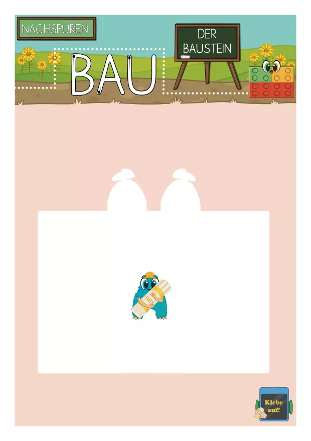 Arbeitsblatt – Baustein aufkleben & nachspuren

Arbeitsblatt mit Aufkleb- und Nachspurübung zum Baustein Bau. Kinder kleben ausgeschnittene Formen an die richtige Stelle, spuren Linien nach und schreiben den Namen. Die Aufgabe unterstützt Schriftvorbereitung, phonologische Bewusstheit und die Verbindung von Motorik und Sprache.